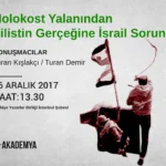 Holokost Yalanından Filistin Gerçeğine İsrail Sorunu