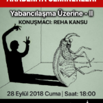 Yabancılaşma Üzerine – II / Reha Kansu