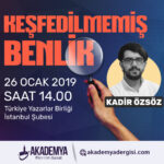 “Keşfedilmemiş Benlik” – Kadir ÖZSÖZ