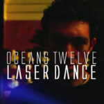 Notalar ve İntibâlar: Ocean’s Twelve Lazer Dansı